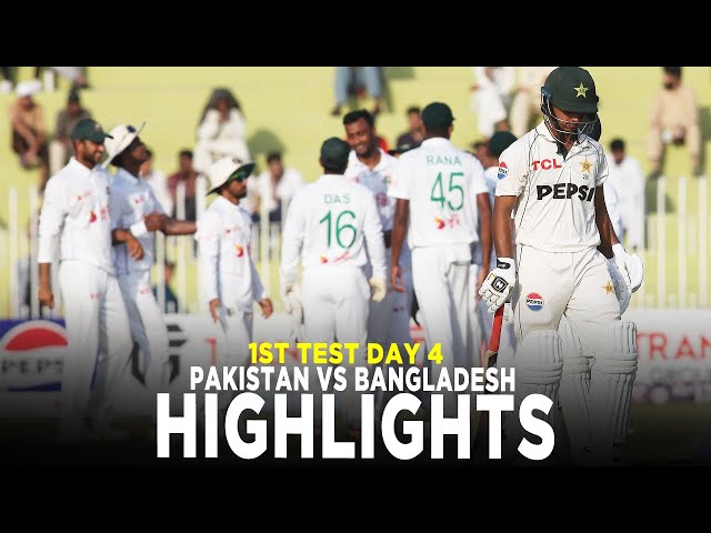 Full Highlights | Pakistan vs Bangladesh | 1st Test Day 4, 2024 | PCB | M8A1K