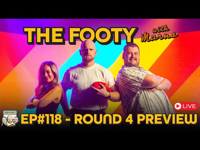 AFL Round Four Preview | The Footy with Marns EP#118