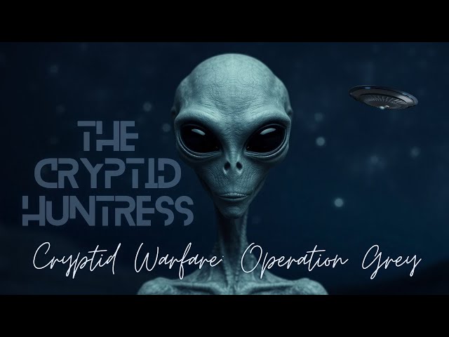 OPERATION GREY: CRYPTID WARFARE INVESTIGATION