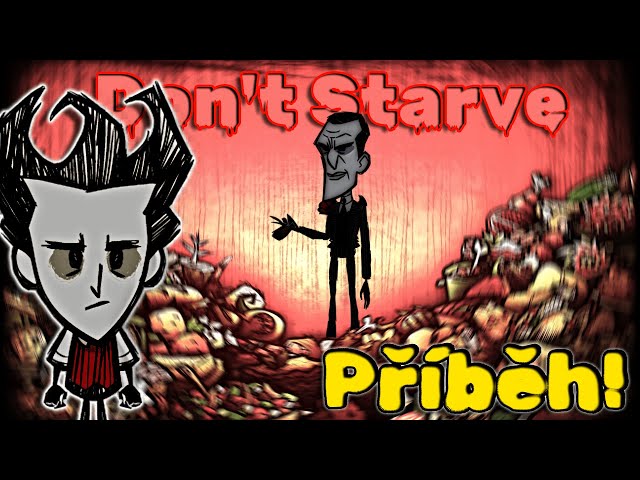 Příběh hry Don't Starve