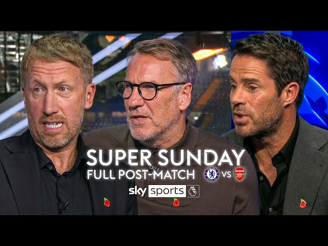 FULL Super Sunday post match analysis and discussion | Chelsea 1-1 Arsenal