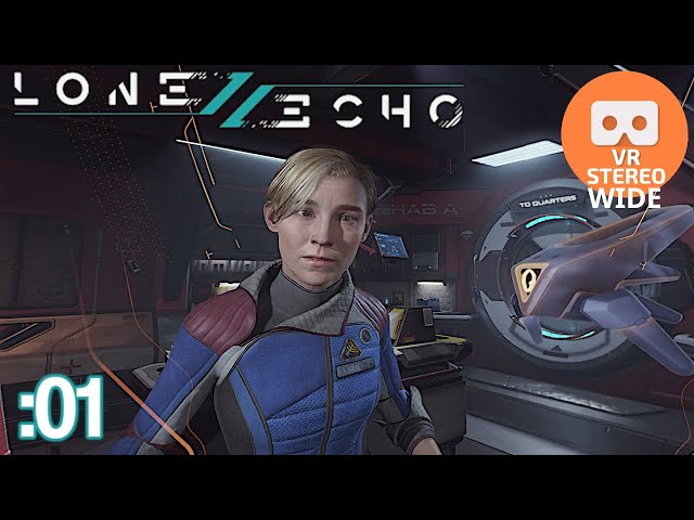 Lone Echo II Playthough Part 1 [3D/2D VR Wide]