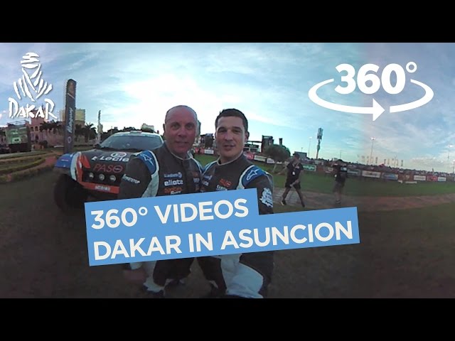 360° Videos - Dakar in Asuncion, Paraguay - Dakar 2017