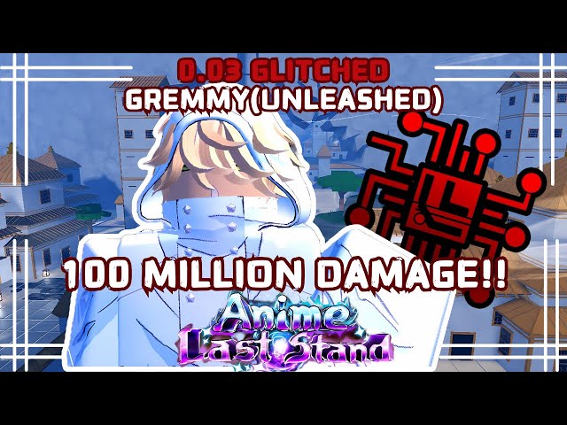 Getting The 0.03% GREMMY(UNLEASHED) in Anime Last Stand Bleach Update | Showcase + Max Skill Tree