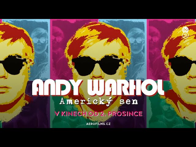 Andy Warhol – americký sen – Trailer CZ