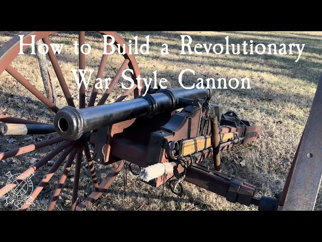 How to Build a Cannon