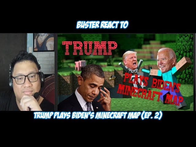 Buster Reaction to Trump plays Biden's Minecraft Map (Ep. 2) @shy_kong