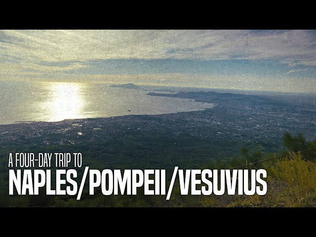 Naples/Pompeii/Vesuvius/Sorrento | Italy | Travel Documentary | HDR