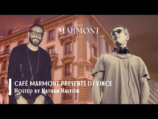 Exploring the Beats: Café Marmont Presents DJ Vince | Hosted by Nathan Halfon #1