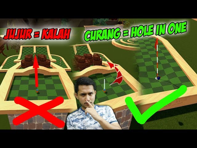 HOLE IN ONE TERUS LANGSUNG DI BACOTIN CURANG !! Golf With Your Friend Indonesia