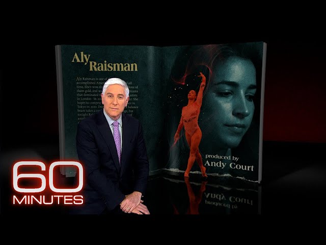 From the 60 Minutes Archive: Aly Raisman speaks out about sexual abuse