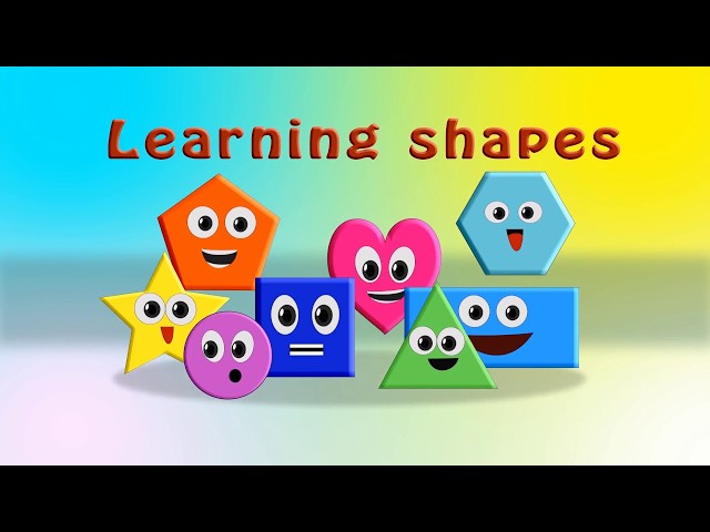 Learning Shapes - Shapes Song - Toddlers, Kindergarten kids learning Videos