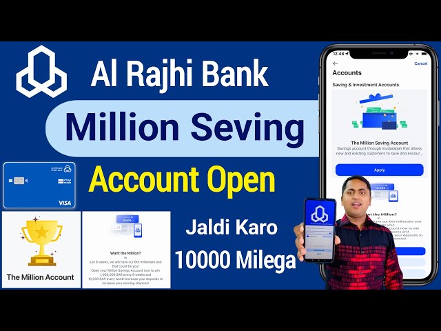 Al Rajhi Million Saving Account | Al rajhi bank account opening online | Al Rajhi saving Account