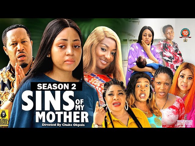 SINS OF MY MOTHER (SEASON 2) {NEW TRENDING MOVIE} - 2022 LATEST NIGERIAN NOLLYWOOD MOVIES