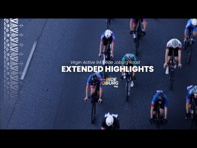 Virgin Active 947 Ride Joburg 2023 | Extended Highlights