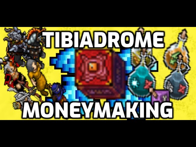 Tibiadrome - Moneymaking - Summer Update 2021