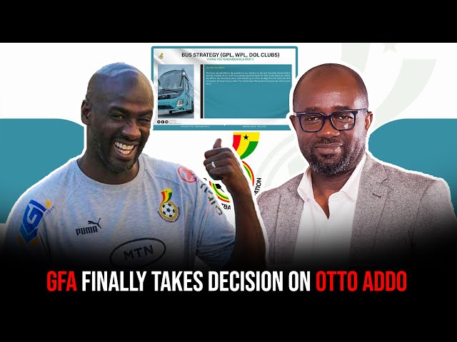 The GFA finally take decision on Otto Addo