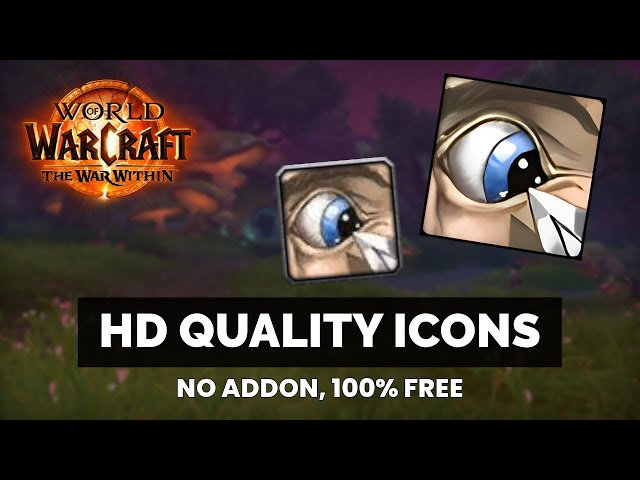 How to Get HD Quality Icons in WoW!