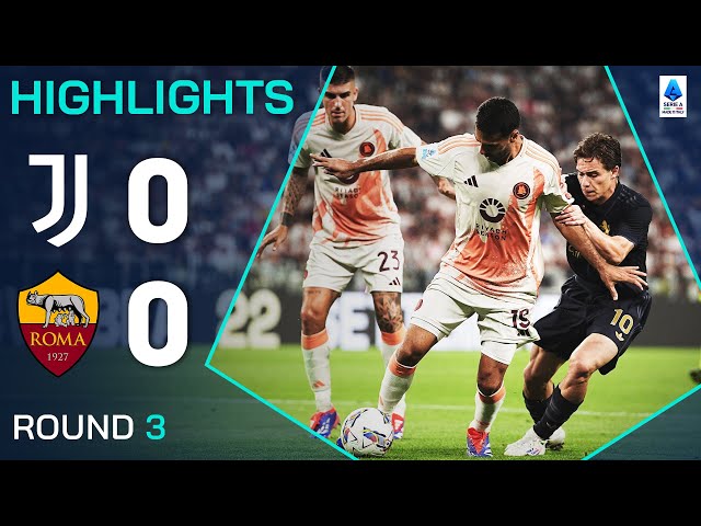 JUVENTUS-ROMA 0-0 | HIGHLIGHTS | The sides share the spoils at the Allianz Stadium | Serie A 2024/25