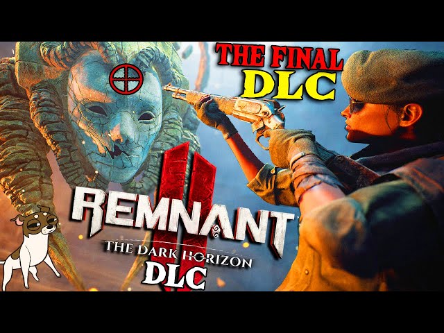 REMNANT 2: One Of The BEST Souls-Likes's FINAL DLC (Part 1)