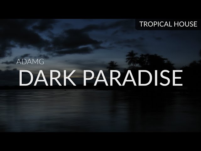 adamG - Dark Paradise