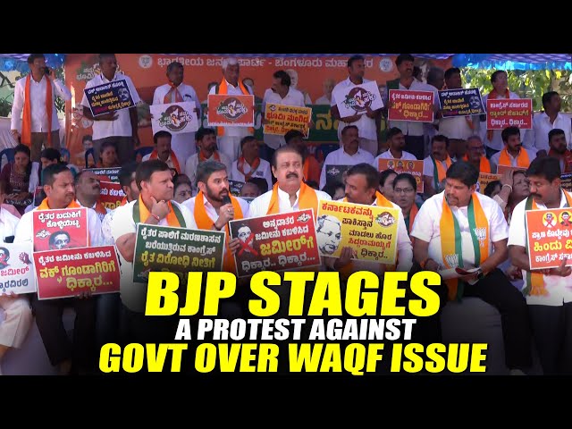 BJP stages a protest against govt over Waqf issue related to lands belonging to farmers in Bengaluru