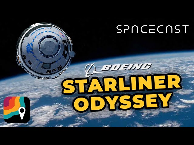 Boeing Starliner’s Comeback & Dream Chaser’s Inaugural Flight | SpaceCast