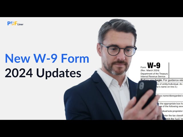 How To Fill Out a W-9 Form in 2024 ✔️ New Updates ✔️ PDFLiner Gude