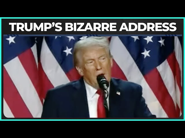 Trump's Bizarro Election Night Address