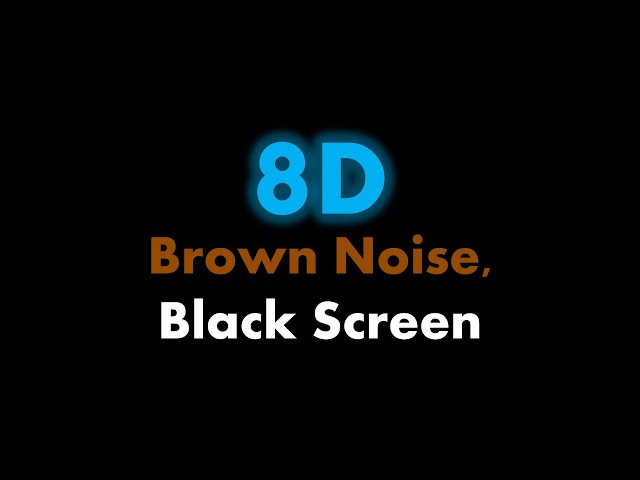 🔴 8D Brown Noise, Black Screen 🎧🟤⬛ • Live 24/7 • No mid-roll ads