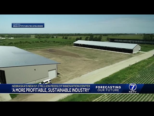 'A mire profitable, sustainable industry': Nebraska's new $7.2 million feedlot innovation center