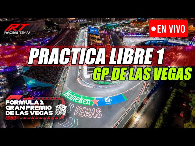 🔴 DIRECTO F1 | PRACTICA LIBRE 1 GP de las VEGAS F1 2024 🚨 FORMATO RADIO 🎤 NARRACIÓN