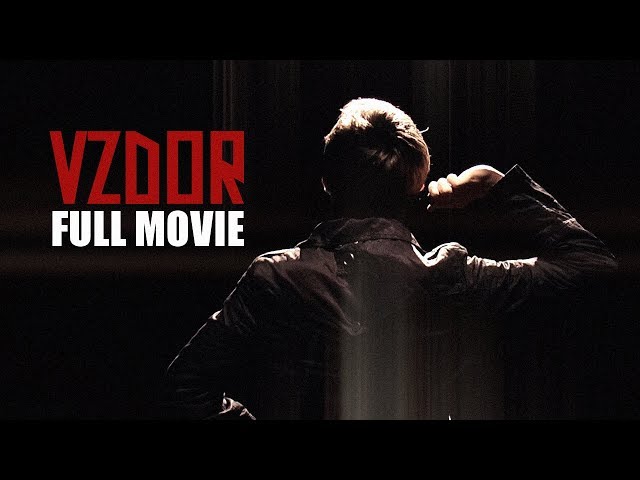 VZDOR (2018) - Full Movie HD