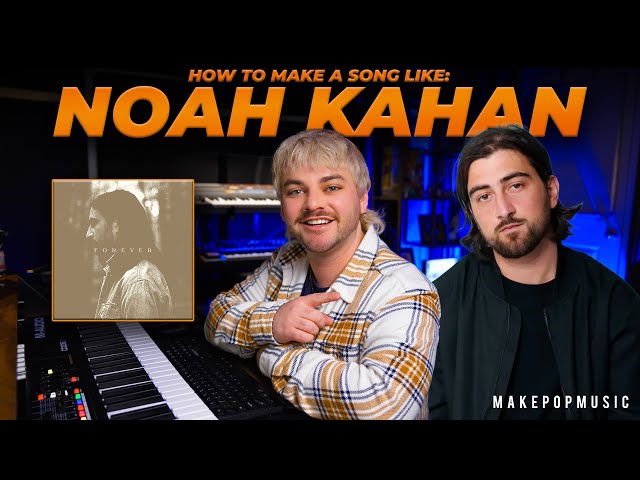 How To Make a Song Like Noah Kahan (Stick Season, Dial Drunk, Forever, Northern Attitude)