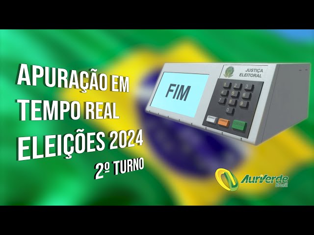 Eleições 2024 - Apuração em Tempo Real - 2º Turno - 27/10/2024