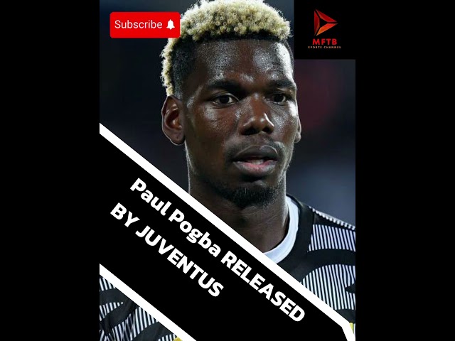 Paul Pogba RELEASED by Juventus 🇫🇷 #seriea #premierleague