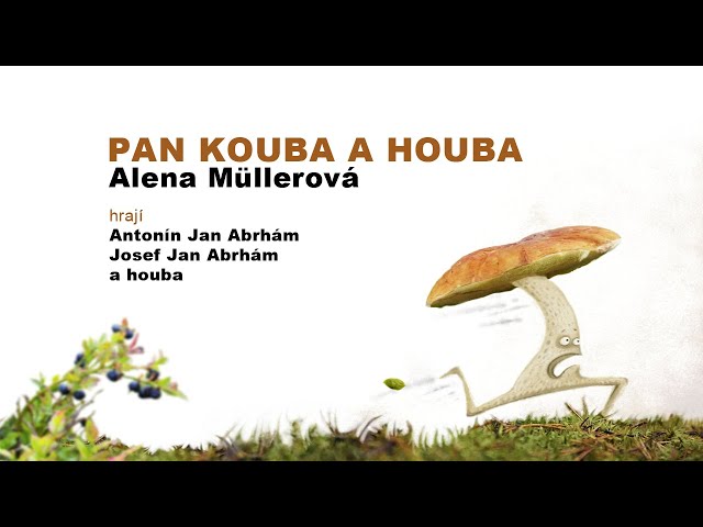 Pan Kouba a houba | What The Films