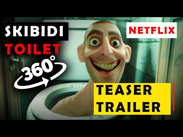 360 VR SKIBIDI TOILET Teaser Trailer (2025) | Netflix