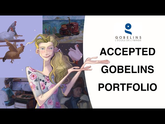 My Accepted GOBELINS portfolio // application tips and advices