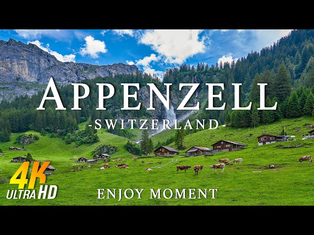 Appenzell 4K - Scenic Relaxation Film With Inspiring Cinematic Music and Nature | 4K Video Ultra HD