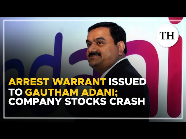 Adani U.S indictment: Arrest Warrant issued to Gautham Adani; company's stocks plunge