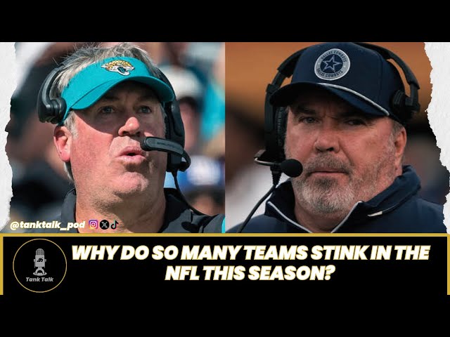 Why Do So Many Teams STINK in the NFL This Season?