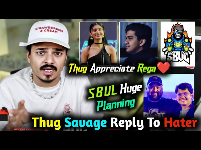 Thug Angry Reply🥵 Appreciate Regaltos & Payal🔥 S8UL Huge Planning🚨 SouL Performance🤔