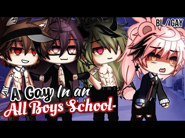 𝑨 𝑮𝒂𝒚 In An 𝐀𝐥𝐥 𝐁𝐨𝐲𝐬 𝐒𝐜𝐡𝐨𝐨𝐥 | BL/GAY | GLMM / GCMM | Gacha Life Mini Movie