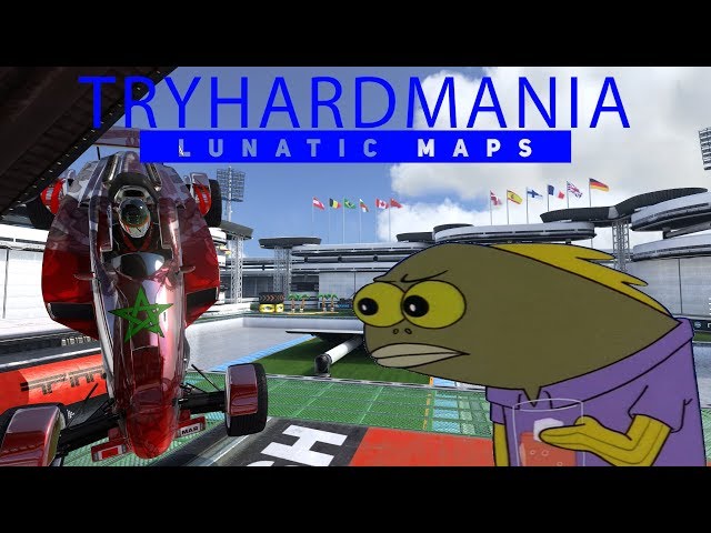 Tryhardmania [B] | Lunatic Pathfinding | Trackmania Aftermovie