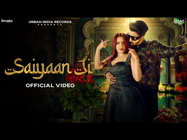 Saiyaan Ji (Official Video), Anas Harjaayi | Kirti | Rashika | Urban India Records | New Hindi Song