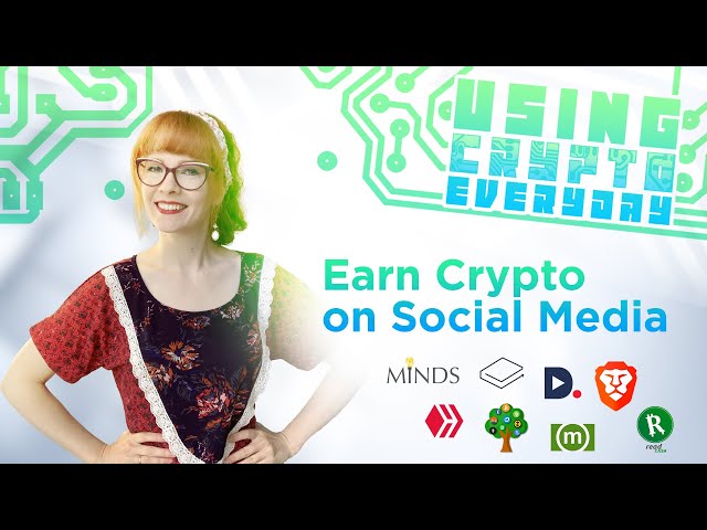 How to Earn Crypto on Social Media (2022)