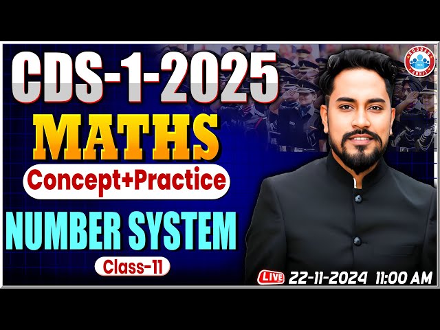 Maths For CDS 01 2025 | CDS Maths Classes | Maths Concept #10 | Number System By Neeraj Baisla Sir