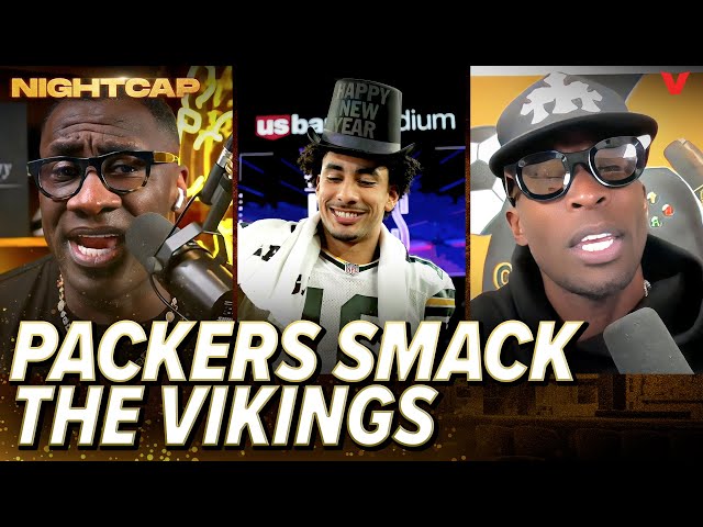 Unc & Ocho react to Packers & Jordan Love WHOOPING Vikings on Sunday Night Football | Nightcap