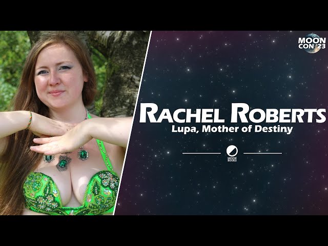 Lupa, Mother of Destiny | Rachel Roberts | MoonCon 2023 Autumn Edition